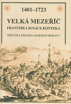 Velká Mezeříč - Františka Ignáce Konteka 1401-1723