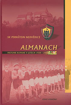 SK Pernštejn Nedvědice 1928 - 2003 Almanach