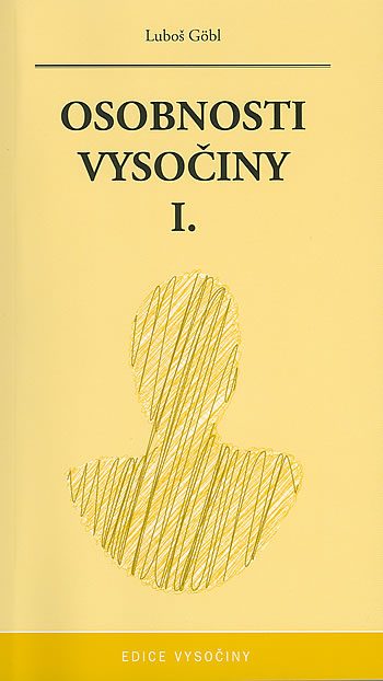 Osobnosti Vysočiny I.