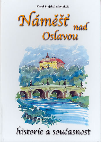 Náměšť nad Oslavou - Historie a současnost