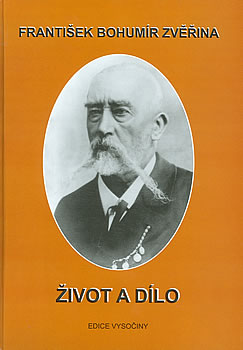 František Bohumír Zvěřina - Život a dílo