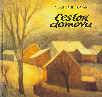 Cestou domova - Vlastimil Toman
